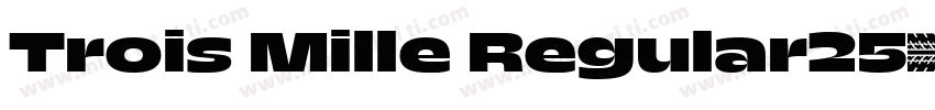 Trois Mille Regular25字体转换